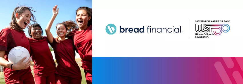 Graphic that includes a lockup of the Bread Financial and Women's Sport Foundations 50th anniversary logos, as well as an image of four young female soccer players.