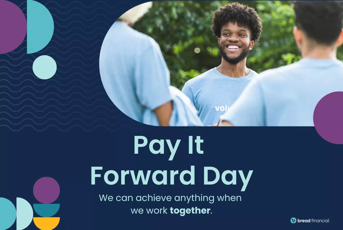 Our Values: Be Kind and Pay It Forward | Bread Financial Newsroom